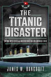 The Titanic Disaster
