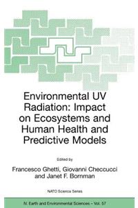 Environmental UV Radiation: Impact on Ecosystems and Human Health and Predictive Models