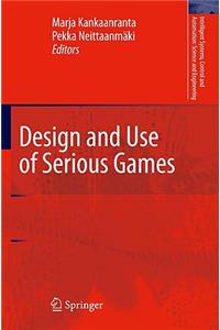 Design and Use of Serious Games