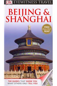 DK Eyewitness Travel Guide: Beijing & Shanghai