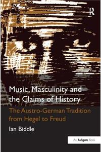 Music, Masculinity and the Claims of History