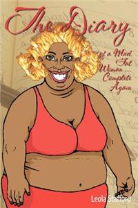 The Diary of a Mad Fat Woman