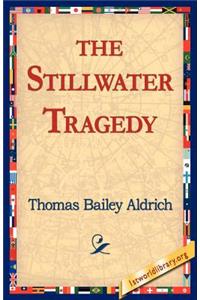 The Stillwater Tragedy