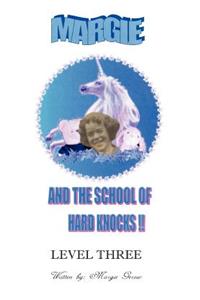 Margie and the School of Hard Knocks-Level Three