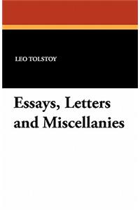 Essays, Letters and Miscellanies