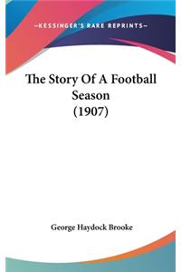 The Story Of A Football Season (1907)