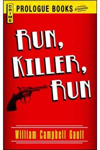 Run, Killer, Run
