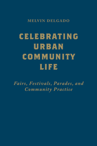 Celebrating Urban Community Life