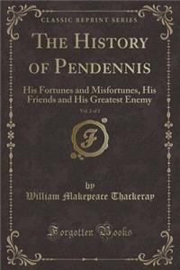 The History of Pendennis, Vol. 2 of 2