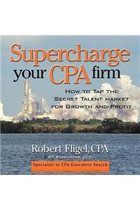 Supercharge Your CPA Firm