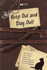 Keep Out and Stay Out!
