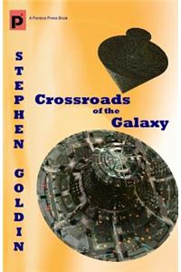 Crossroads of the Galaxy