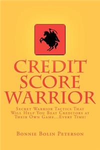 Credit Score Warrior