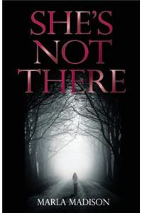 She's Not There