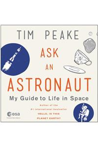Ask an Astronaut Lib/E