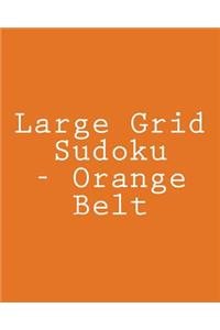 Large Grid Sudoku - Orange Belt