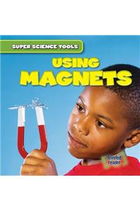 Using Magnets