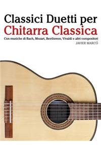 Classici Duetti Per Chitarra Classica