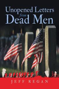 Unopened Letters from Dead Men