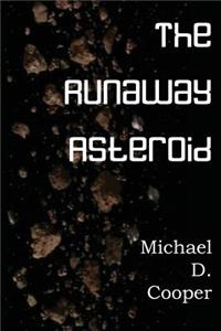 Runaway Asteroid