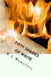 Fifty Shades of White