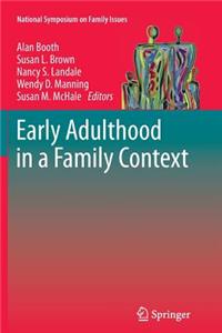 Early Adulthood in a Family Context