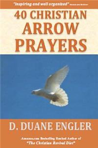 40 Christian Arrow Prayers