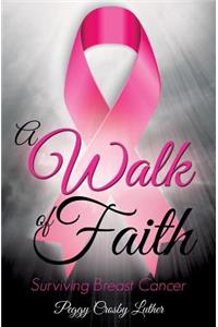 A Walk of Faith