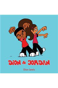 Dion & Jordan