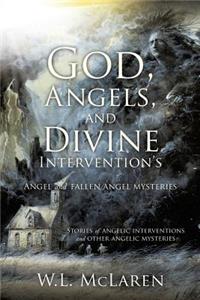 God, Angels, and Divine Intervention's