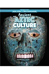Ancient Aztec Culture