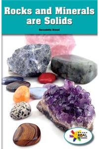 Rocks and Minerals Are Solids