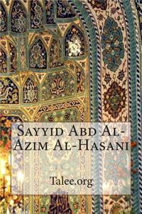 Sayyid Abd Al-Azim Al-Hasani