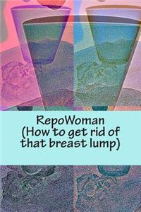 RepoWoman;Book VI