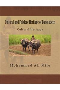 Cultural and Folklore Heritage of Bangladesh: Cultural Heritage