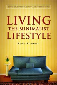 Living The Minimalist Lifestyle