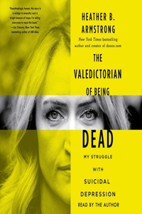 The Valedictorian of Being Dead