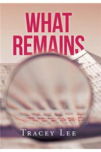 What Remains