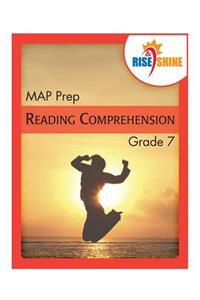 Rise & Shine MAP Prep Grade 7 Reading Comprehension