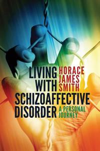 Living with Schizoaffective Disorder
