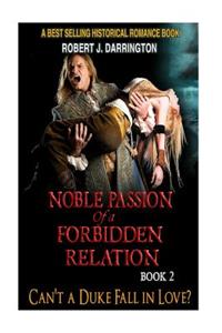 Noble Passion Of a Forbidden Relation