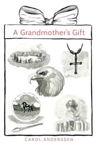 A Grandmother's Gift