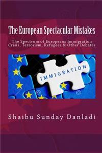 The European Spectacular Mistakes