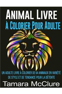 Animal Livre à Colorier Pour Adulte