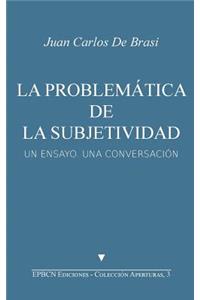 problemática de la subjetividad