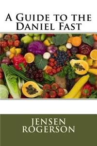 Guide to the Daniel Fast