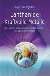 Lanthanide - Kraftvolle Metalle