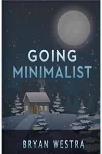 Going Minimalist