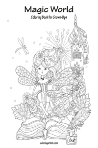 Magic World Coloring Book for Grown-Ups 1