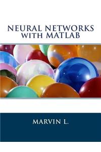 Neural Networks with MATLAB